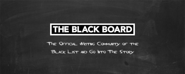 The Black Board is the New Official Writing Community of the Black List and Go Into The Story